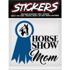 Can-Pro Horse Show Mom Bumper Sticker 