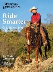 Ride Smarter- On to the next level of Horsemanship