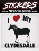 Can Pro I Love My Clydesdale Bumper Sticker 