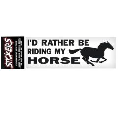 Can-Pro I'd Rather Be Riding My Horse Bumper Sticker